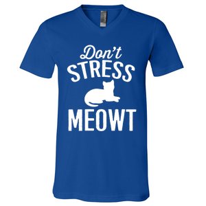 Don't Stress Meowt Gift V-Neck T-Shirt