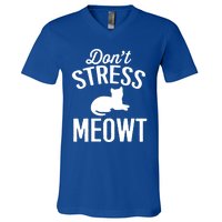 Don't Stress Meowt Gift V-Neck T-Shirt