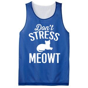 Don't Stress Meowt Gift Mesh Reversible Basketball Jersey Tank