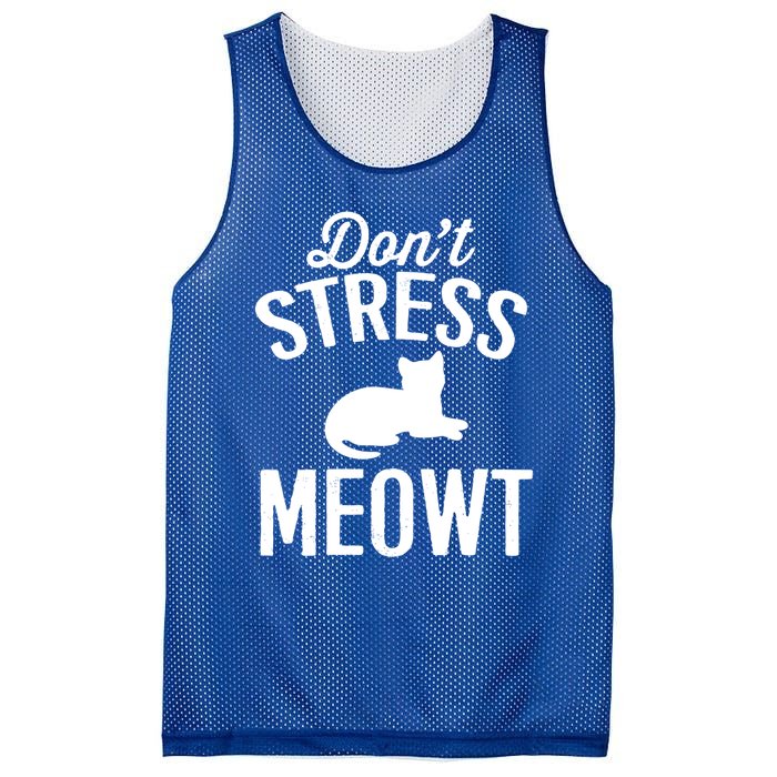 Don't Stress Meowt Gift Mesh Reversible Basketball Jersey Tank