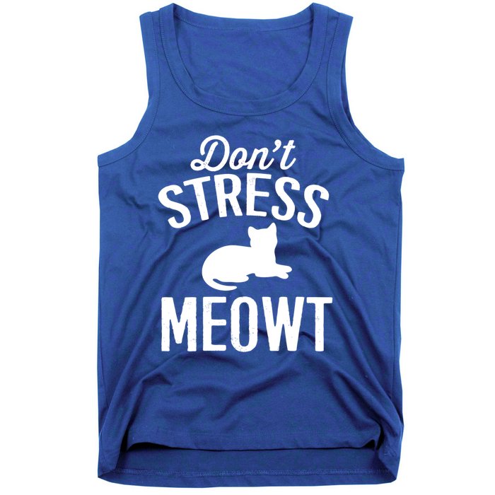 Don't Stress Meowt Gift Tank Top