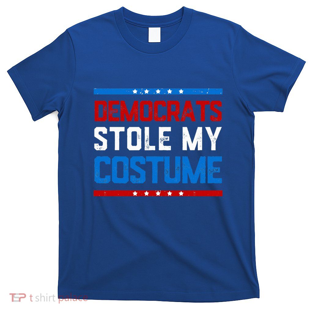 Democrats Stole My Costume T-Shirt