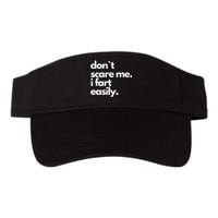 Don`T Scare Me I Fart Easily Funny Valucap Bio-Washed Visor