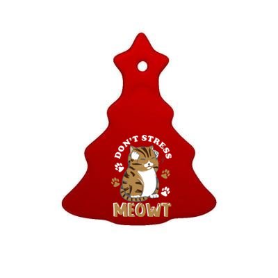 Don't Stress Meowt Cool Cat Lover Animal Gift Ceramic Tree Ornament