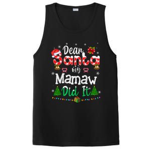 Dear Santa My Mamaw Did It Funny Christmas Family Pajama Gift PosiCharge Competitor Tank