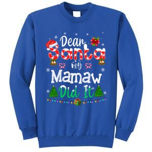 Dear Santa My Mamaw Did It Funny Christmas Family Pajama Gift Sweatshirt