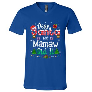 Dear Santa My Mamaw Did It Funny Christmas Family Pajama Gift V-Neck T-Shirt