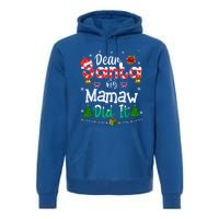 Dear Santa My Mamaw Did It Funny Christmas Family Pajama Gift Premium Hoodie