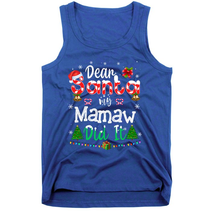 Dear Santa My Mamaw Did It Funny Christmas Family Pajama Gift Tank Top