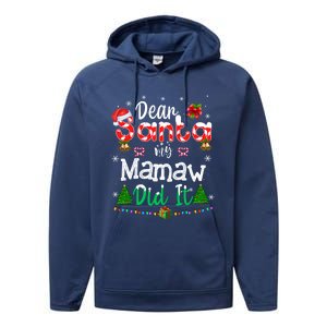 Dear Santa My Mamaw Did It Funny Christmas Family Pajama Gift Performance Fleece Hoodie