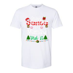 Dear Santa My Mamaw Did It Funny Christmas Family Pajama Gift Softstyle CVC T-Shirt