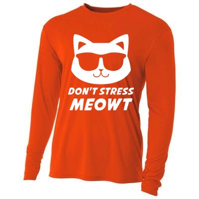 Dont Stress Meowt Funny Sarcastic Cat Animal Lover Meaningful Gift Cooling Performance Long Sleeve Crew