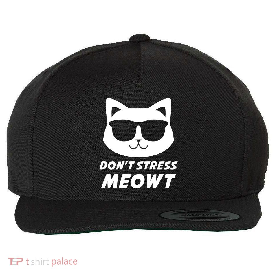 Dont Stress Meowt Funny Sarcastic Cat Animal Lover Meaningful Gift Wool Snapback Cap
