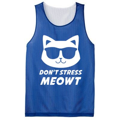 Dont Stress Meowt Funny Sarcastic Cat Animal Lover Meaningful Gift Mesh Reversible Basketball Jersey Tank