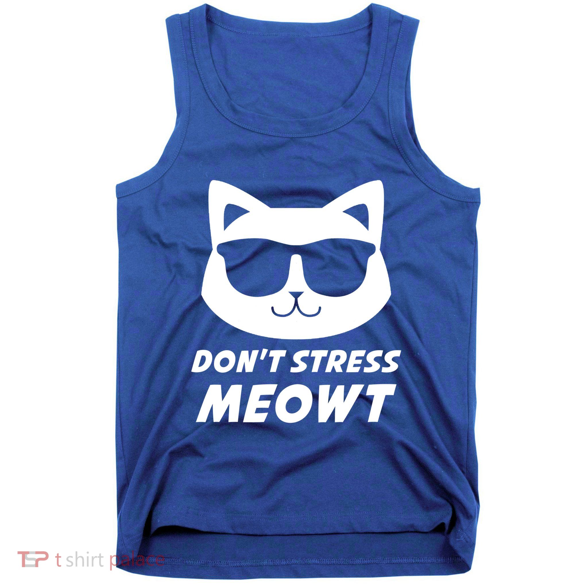 Dont Stress Meowt Funny Sarcastic Cat Animal Lover Meaningful Gift Tank Top
