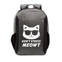 Dont Stress Meowt Funny Sarcastic Cat Animal Lover Meaningful Gift Vector Backpack