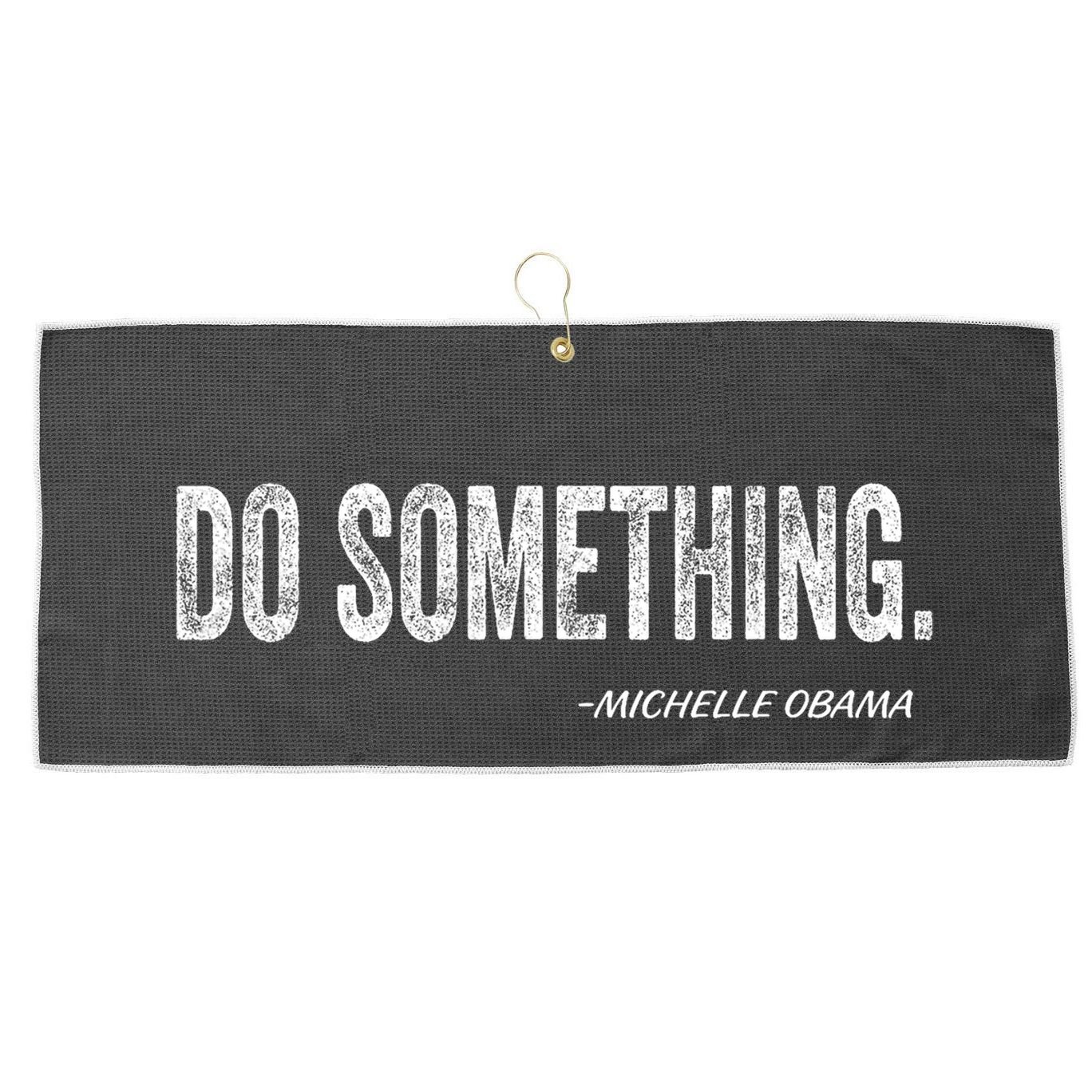 Do Something Michelle Obama Large Microfiber Waffle Golf Towel