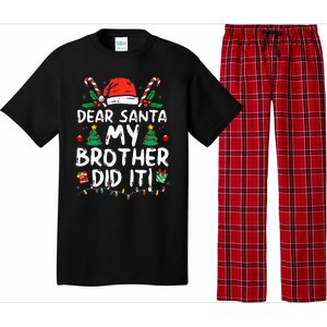 Dear Santa My Brother Did It Funny Christmas  Pajama Set