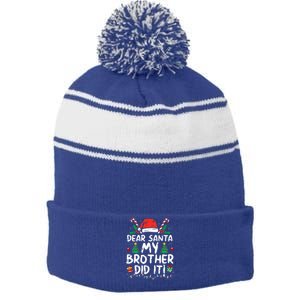 Dear Santa My Brother Did It Funny Christmas  Stripe Pom Pom Beanie