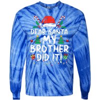 Dear Santa My Brother Did It Funny Christmas  Tie-Dye Long Sleeve Shirt