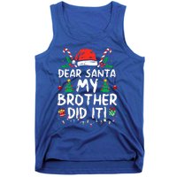 Dear Santa My Brother Did It Funny Christmas  Tank Top