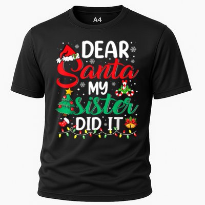 Dear Santa My Sister Did It Funny Xmas Christmas Pajamas Cooling Performance Crew T-Shirt