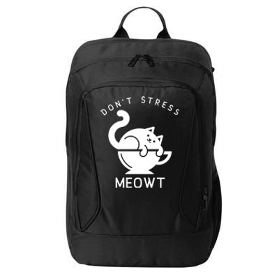 Don’t Stress Meowt Cat Cute Gift City Backpack