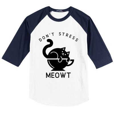 Don’t Stress Meowt Cat Cute Gift Baseball Sleeve Shirt