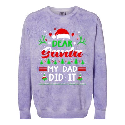 Dear Santa My Dad Did It Funny Christmas Pajama Gift Colorblast Crewneck Sweatshirt