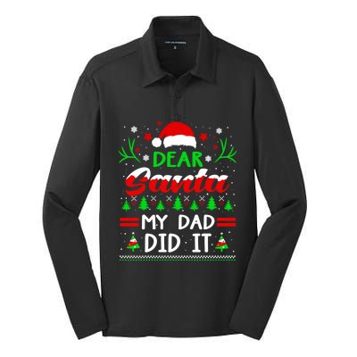 Dear Santa My Dad Did It Funny Christmas Pajama Gift Silk Touch Performance Long Sleeve Polo