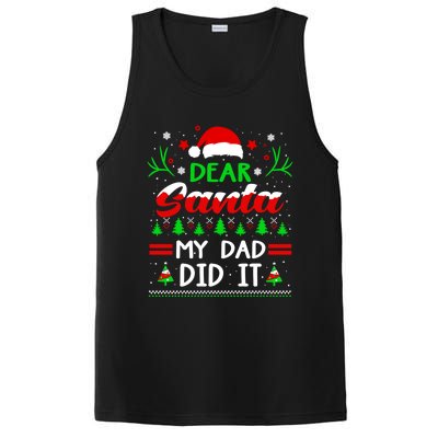 Dear Santa My Dad Did It Funny Christmas Pajama Gift PosiCharge Competitor Tank