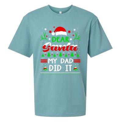 Dear Santa My Dad Did It Funny Christmas Pajama Gift Sueded Cloud Jersey T-Shirt