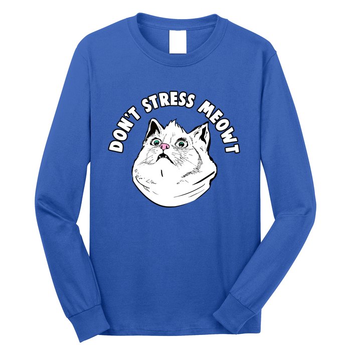 Dont Stress Meowt Funny Stressed Out Kitty Cat Pun Gift Long Sleeve Shirt