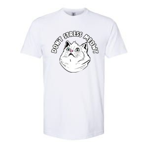 Dont Stress Meowt Funny Stressed Out Kitty Cat Pun Gift Softstyle CVC T-Shirt