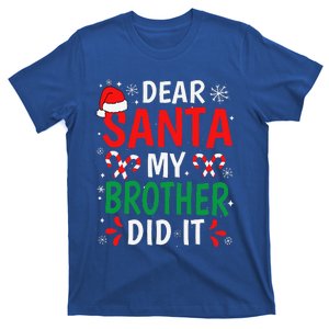 Dear Santa My Brother Did It Funny Christmas Pajama Naughty T-Shirt