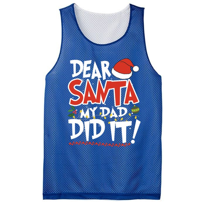 Dear Santa My Dad Did It Merry Christmas Gift Mesh Reversible Basketball Jersey Tank