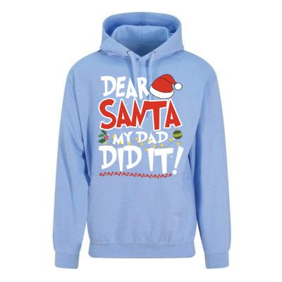 Dear Santa My Dad Did It Merry Christmas Gift Unisex Surf Hoodie