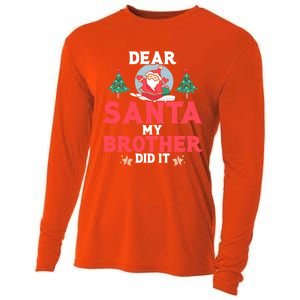 Dear Santa My Brother Did It Funny Gift Cooling Performance Long Sleeve Crew