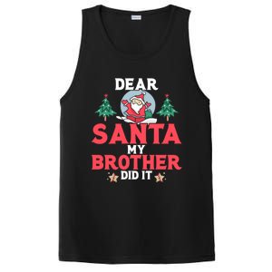 Dear Santa My Brother Did It Funny Gift PosiCharge Competitor Tank