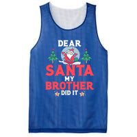 Dear Santa My Brother Did It Funny Gift Mesh Reversible Basketball Jersey Tank