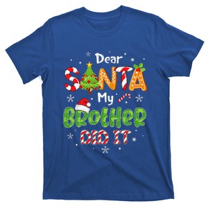 Dear Santa My Brother Did It Funny Christmas Pajama T-Shirt