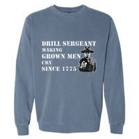 Drill Sergeant Military Drill Team Instructor Bootcamp Gifts Garment-Dyed Sweatshirt