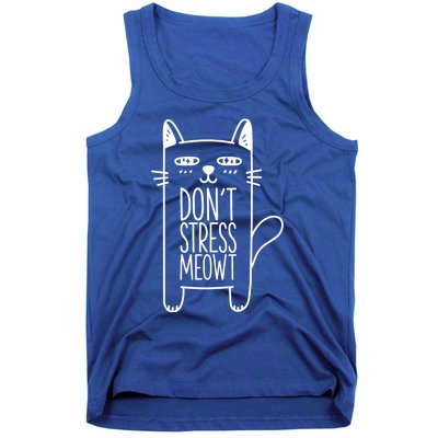 Dont Stress Meowt Gift For Cat Owners Cat Themed Funny Gift Tank Top