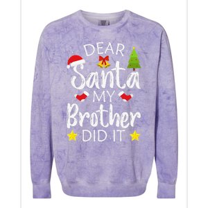 Dear Santa My Brother Did It Funny Christmas Pajamas Colorblast Crewneck Sweatshirt