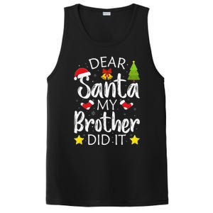 Dear Santa My Brother Did It Funny Christmas Pajamas PosiCharge Competitor Tank