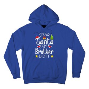 Dear Santa My Brother Did It Funny Christmas Pajamas Hoodie