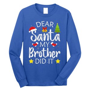 Dear Santa My Brother Did It Funny Christmas Pajamas Long Sleeve Shirt