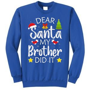 Dear Santa My Brother Did It Funny Christmas Pajamas Sweatshirt