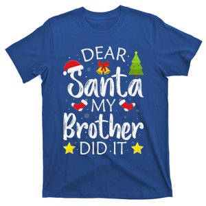 Dear Santa My Brother Did It Funny Christmas Pajamas T-Shirt