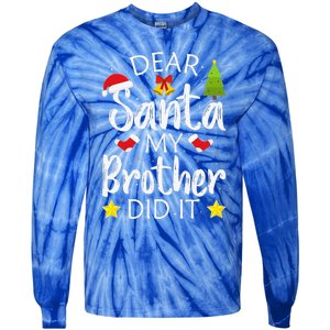 Dear Santa My Brother Did It Funny Christmas Pajamas Tie-Dye Long Sleeve Shirt